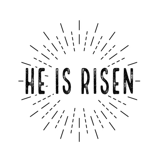 He is Risen | Jesus Christ Easter Morning Graphic Art | Black and White Instant Digital Download | PNG, JPG, SVG, eps, dxf
